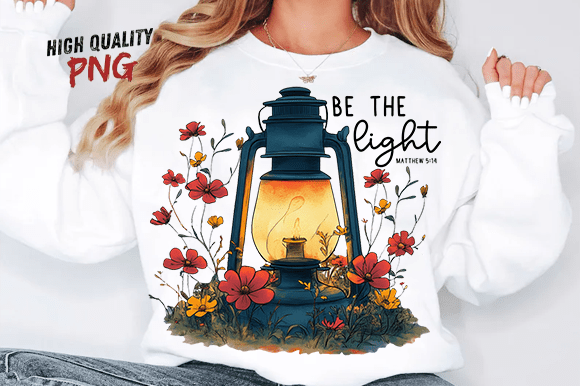 Be the Light PNG: Christian Graphics for T-Shirt Designs