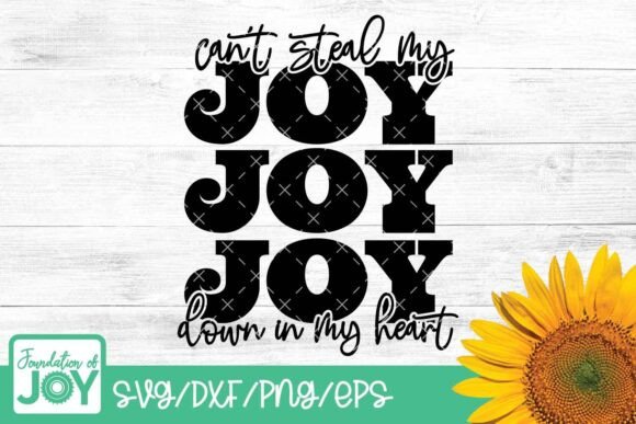 Can’t Steal My Joy SVG: Graphics for Faith-Based T-Shirt Designs