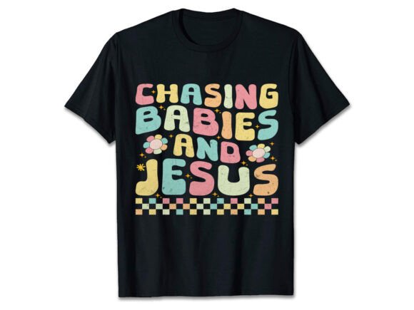 CHASING BABIES JESUS: Groovy Graphics for T-Shirt Designs