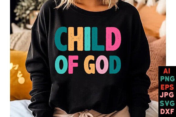 Child of God SVG Graphics for T-Shirt Designs
