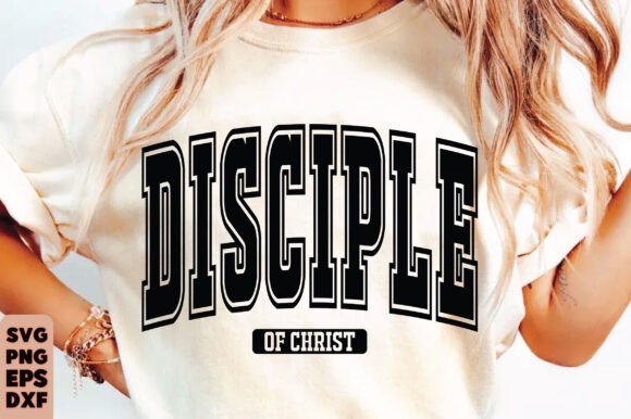 Disciple of Christ SVG PNG: Christian Graphics for T-Shirt Designs