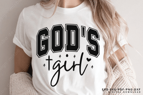 God’s Girl SVG: Christian Graphics for T-Shirt Designs