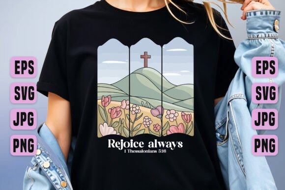 Rejoice Always Christian Art SVG PNG: Graphics for T-Shirt Designs
