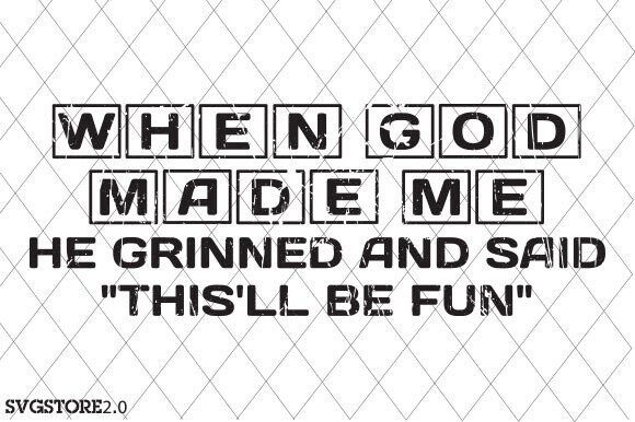 When God Made Me SVG, Christian SVG Tee